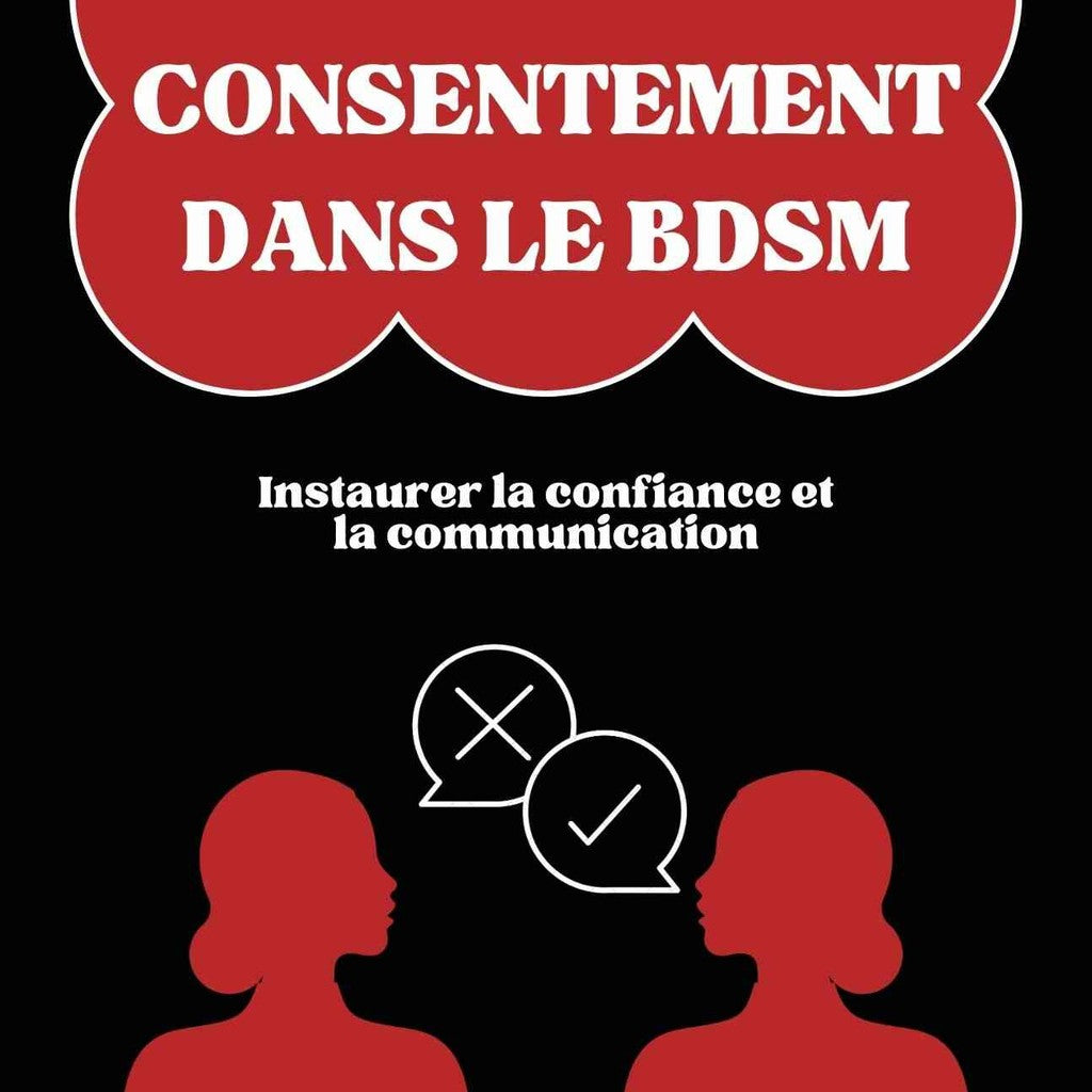 L'art du Consentement
